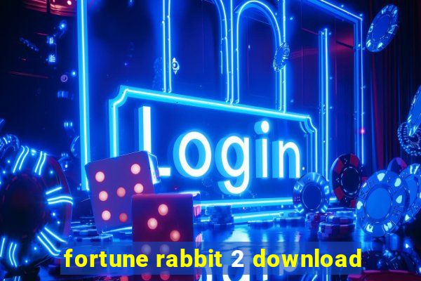 fortune rabbit 2 download